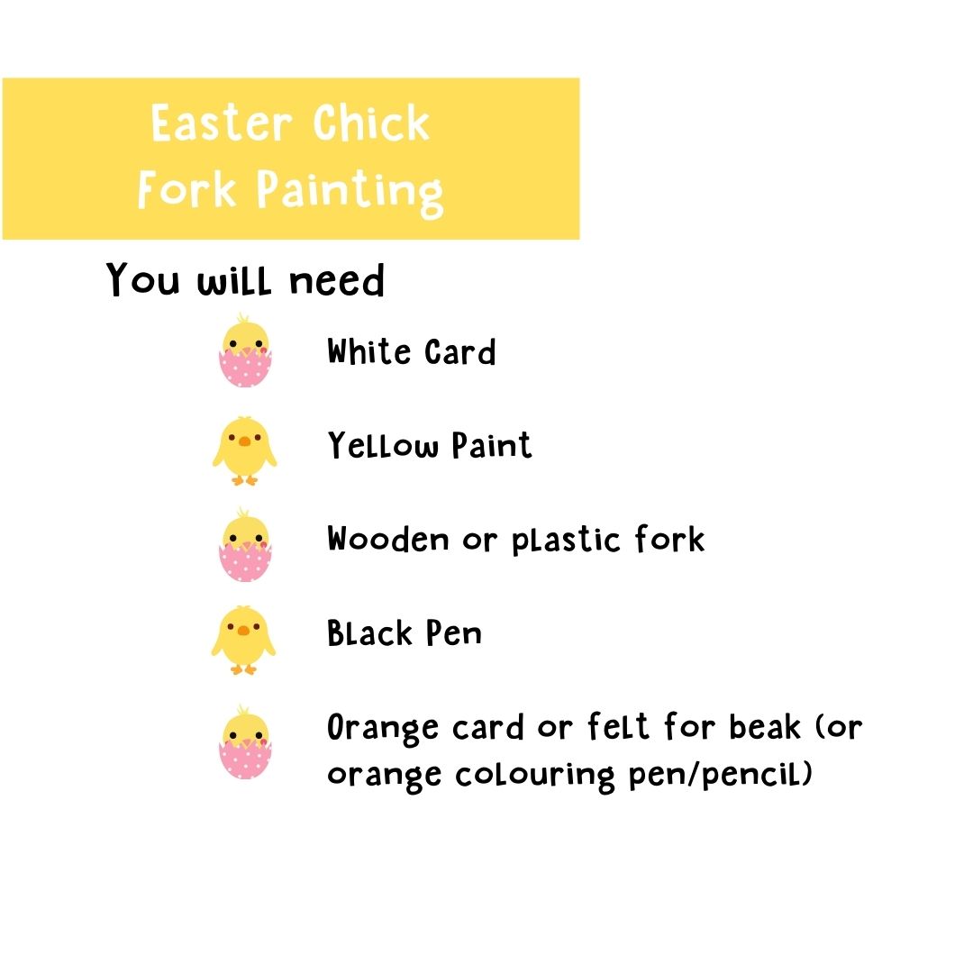 You will need: White Card, Yellow Paint, Wooden or Plastic Fork, Black Pen, Orange Card or Felt for the beak (or orange colouring pen/pencil)
